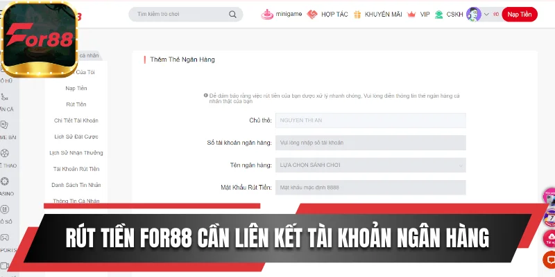 Rút tiền For88 cần liên kết chính xác tài khoản ngân hàng